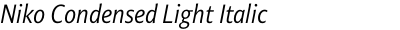 Niko Condensed Light Italic